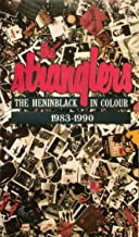 The Stranglers : The Meninblack in Colour 1983 - 1990